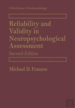 Bertrand.pt - Reliability And Validity In Neuropsychological Assessment