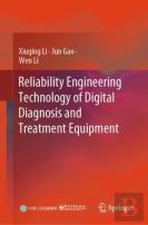 Reliability Engineering Technology Of Digital Diagnosis And Treatment Equipment