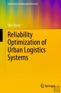 Bertrand.pt - Reliability Optimization Of Urban Logistics Systems