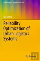 Reliability Optimization Of Urban Logistics Systems