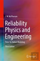 Reliability Physics And Engineering