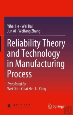 Bertrand.pt - Reliability Theory And Technology In Manufacturing Process