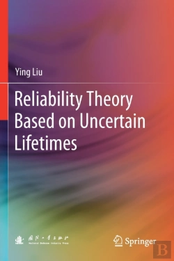 Bertrand.pt - Reliability Theory Based On Uncertain Lifetimes