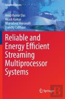 Reliable And Energy Efficient Streaming Multiprocessor Systems
