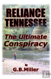 Reliance Tennessee: The Ultimate Conspir