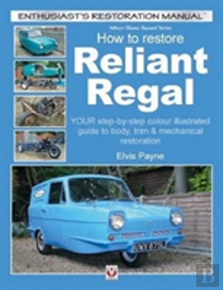 Bertrand.pt - Reliant Regal, How To Restore