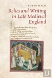 Relics And Writing In Late Medieval England