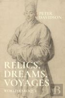 Relics, Dreams, Voyages