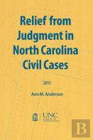 Relief From Judgment In North Carolina Civil Cases