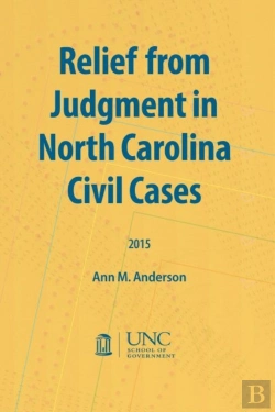 Bertrand.pt - Relief From Judgment In North Carolina Civil Cases