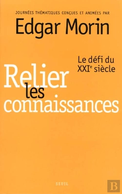 Bertrand.pt - Relier Les Connaissances. Le Defi Du Xxie Siecle