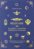 Religare - Religiões e Tradições Espirituais do Mundo