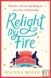 Relight My Fire