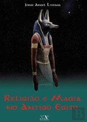 Religião e Magia no Antigo Egipto