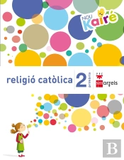 Religió Catòlica. 2 Primària. Nou Kairé