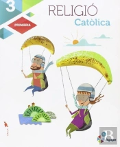 Religió Catòlica 3r Primària La Àgape