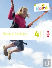 Religió Catòlica. 4 Primària. Kairé