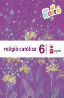 Religió Catòlica. 6 Primària. Nou Kairé