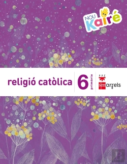 Bertrand.pt - Religió Catòlica. 6 Primària. Nou Kairé