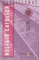 Religió Catòlica. Batxillerat