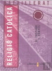 Religió Catòlica. Batxillerat