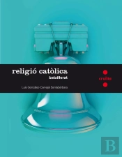 Religió Catòlica. Batxillerat