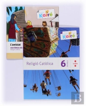 Religió Catòlica + Històries De La Bíblia. 6 Primària. Kairé