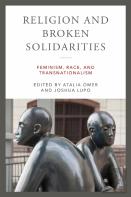 Religion And Broken Solidarities