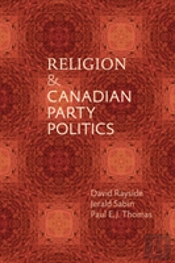 Religion And Canadian Party Politics