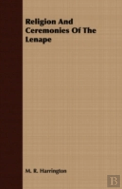 Bertrand.pt - Religion And Ceremonies Of The Lenape