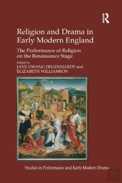 Bertrand.pt - Religion And Drama In Early Modern England