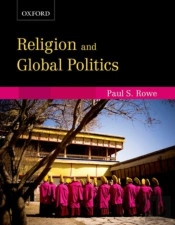 Religion And Global Politics: Religion And Global Politics