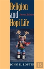 Religion And Hopi Life, Second Edition
