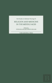 Religion And Medicine In The Middle Ages