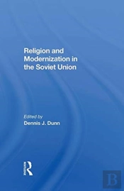 Religion And Modernization In The Soviet Union