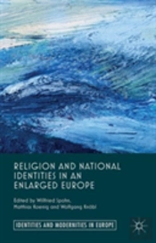 Religion And National Identities In An Enlarged Europe