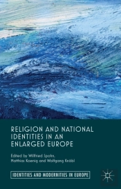 Religion And National Identities In An Enlarged Europe