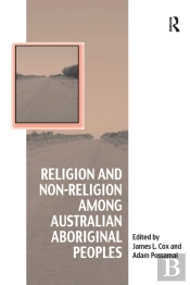 Religion And Non-Religion Among Australian Aboriginal Peoples