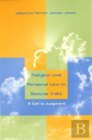 Religion And Personal Law In Secular India