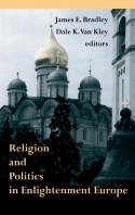 Religion And Politics In Enlightenment Europe