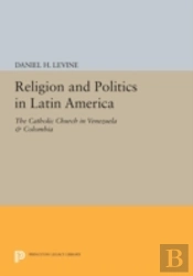Religion And Politics In Latin America