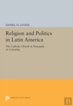 Bertrand.pt - Religion And Politics In Latin America