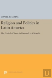 Religion And Politics In Latin America