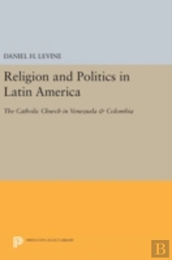 Bertrand.pt - Religion And Politics In Latin America