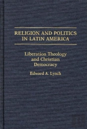 Religion And Politics In Latin America
