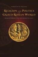 Religion And Politics In The Graeco-Roman World