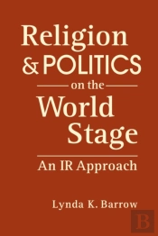Religion And Politics On The World Stage