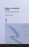 Religion And Rebellion In Iran