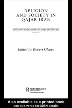 Bertrand.pt - Religion And Society In Qajar Iran