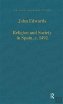 Bertrand.pt - Religion And Society In Spain, C. 1492